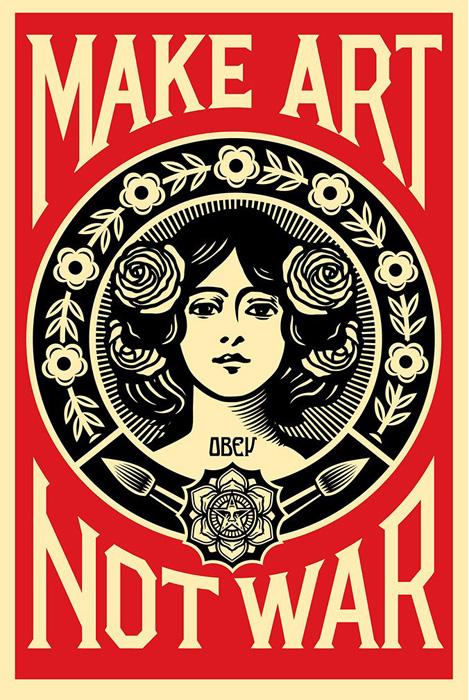 MAKE ART NOT WAR Shepard Fairey Obey offset lithograph 2015 make art not war